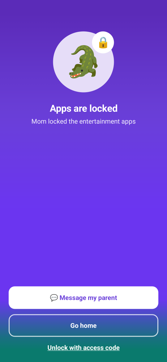 Skrin sekatan di telefon anak: Apps are locked, Mom locked the entertainment apps, dengan butang Message my parent, Go home dan Unlock with access code